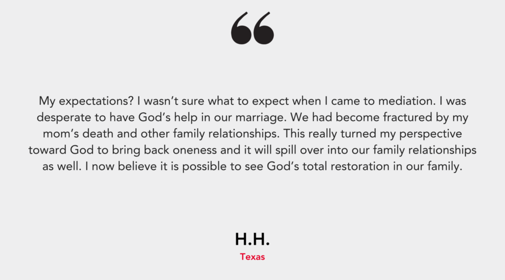 A quote about seeking God's help for marriage and family restoration from mediation, attributed to H.H. from Texas.